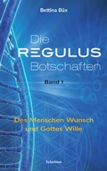 Cover: Die Regulus-Botschaften - EchnAton Verlag