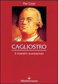 Cover: Cagliostro. Il maestro sconosciuto - Controluce;Edizioni Mediterranee