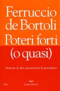 Abbildung von: Poteri forti (o quasi). Memorie di oltre quarant'anni di giornalismo - I fari;La nave di Teseo