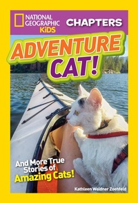 Abbildung von: National Geographic Kids Chapters: Adventure Cat! - National Geographic Kids
