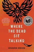 Cover: Where the Dead Sit Talking - Soho Press