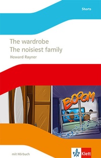 Abbildung von: The wardrobe / The noisiest family - Klett