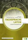 Cover: Latein in unserer Zeit: Fachsprache Latein - Verlag H&ouml;lder-Pichler-Tempsky