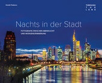 Abbildung von: Through The Lens - Nachts in der Stadt - FRANZIS GmbH