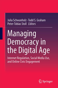 Enlarge image Cover: Managing Democracy in the Digital Age - Springer
