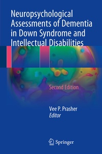 Abbildung von: Neuropsychological Assessments of Dementia in Down Syndrome and Intellectual Disabilities - Springer