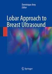 Abbildung von: Lobar Approach to Breast Ultrasound - Springer