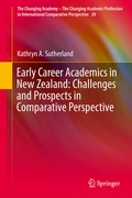 Cover: Early Career Academics in New Zealand: Challenges and Prospects in Comparative Perspective - Springer