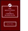 Cover: The Regulation of Cerebral Blood Flow - CRC Press