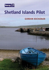 Abbildung von: Shetland Islands Pilot - Imray, Laurie, Norie & Wilson Ltd