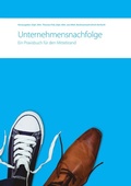 Cover: Unternehmensnachfolge. Ein Praxisbuch f&uuml;r den Mittelstand - epubli