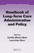Cover: Handbook of Long-Term Care Administration and Policy - CRC Press