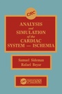 Cover: Analysis and Simulation of the Cardiac System Ischemia - CRC Press