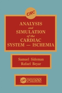 Enlarge image Cover: Analysis and Simulation of the Cardiac System Ischemia - CRC Press
