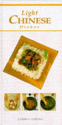 Abbildung von: BOOK OF LIGHT CHINESE DISHES - Salamander Books