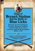 Cover: Siege of Bryan's Station and The Battle of Blue Licks - Leonaur Ltd