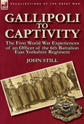 Cover: Gallipoli to Captivity - Leonaur Ltd
