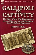 Cover: Gallipoli to Captivity - Leonaur Ltd
