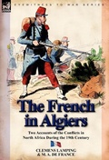 Cover: The French in Algiers - Leonaur Ltd