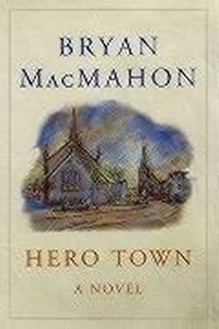 Enlarge image Cover: Hero Town - Brandon / Mount Eagle Publications Ltd
