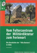 Cover: Vom Folterzentrum der Milit&auml;rdiktatur zum Ferienort - Akademischer Vlg Stgt