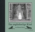 Cover: Das ungl&uuml;ckselige Kind - Lilienfeld Verlag