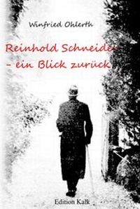 Abbildung von: Reinhold Schneider - Edition Kalk - Winfried Ohlerth