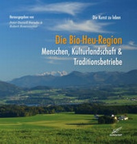 Enlarge image Cover: Die Bio-Heu_Region - Edition Kunstschrift