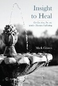 Cover: Insight to Heal - Lutterworth Press