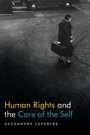 Cover: Human Rights and the Care of the Self - Duke University Press