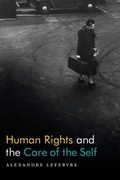Cover: Human Rights and the Care of the Self - Duke University Press