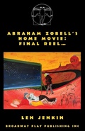 Cover: Abraham's Zobell's Home Movie, Final Reel - Broadway Play Publishing Inc