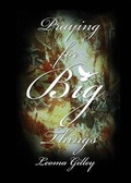 Cover: Praying for Big Things - Leoma Gilley