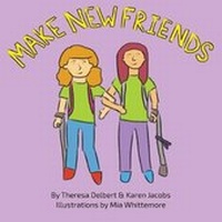Enlarge image Cover: Make New Friends - Karen Jacobs