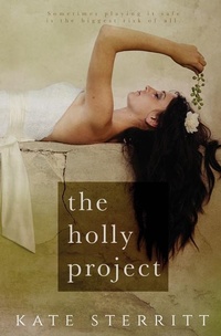 Enlarge image Cover: The Holly Project - Kate Sterritt