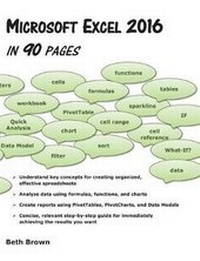 Enlarge image Cover: Microsoft Excel 2016 In 90 Pages - Belleyre Books