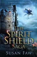 Cover: The Spirit Shield Saga Complete Collection - Author Susan Faw