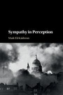 Cover: Sympathy in Perception - Cambridge University Press