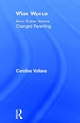 Cover: Wise Words: How Susan Isaacs Changed Parenting - Routledge
