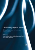 Cover: Decolonising Imperial Heroes - Routledge