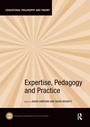 Cover: Expertise, Pedagogy and Practice - Routledge