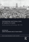 Cover: Expanding Nationalisms at World's Fairs - Routledge