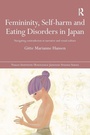 Bild: Femininity, Self-harm and Eating Disorders in Japan - Routledge