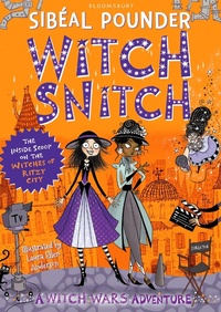 Enlarge image Cover: Witch Snitch - Bloomsbury Childrens Books
