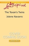 Cover: The Texan's Twins - Love Inspired Larger Print