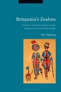 Cover: Britannia's Zealots, Volume I - Bloomsbury Academic