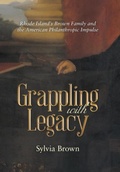 Cover: Grappling with Legacy - Archway Publishing