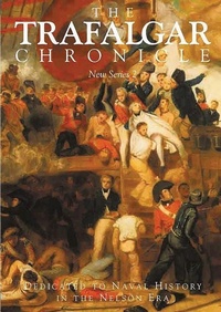 Bild vergrößern Bild: The Trafalgar Chronicle: New Series No. 2 - Seaforth Publishing