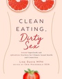 Cover: Clean Eating, Dirty Sex - Skyhorse Publishing