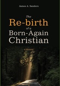 Cover: The Re-Birth of a Born-Again Christian - Wipf & Stock Publishers